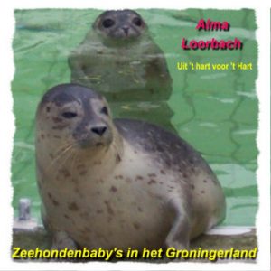 Alma Loorbach - Zeehondenbabys in het Groningerland